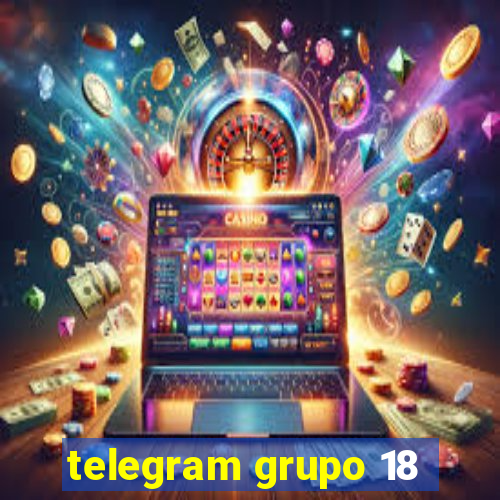 telegram grupo 18